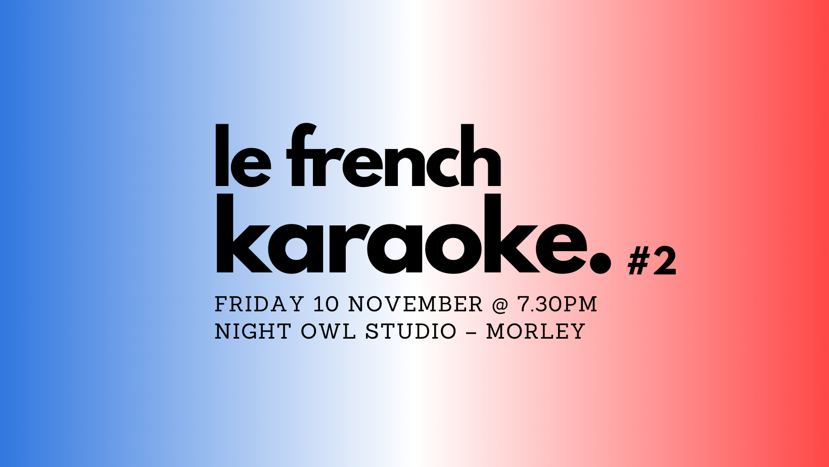 Le French Karaoke #2